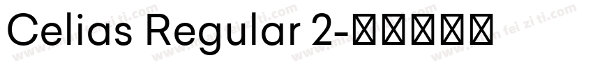 Celias Regular 2字体转换